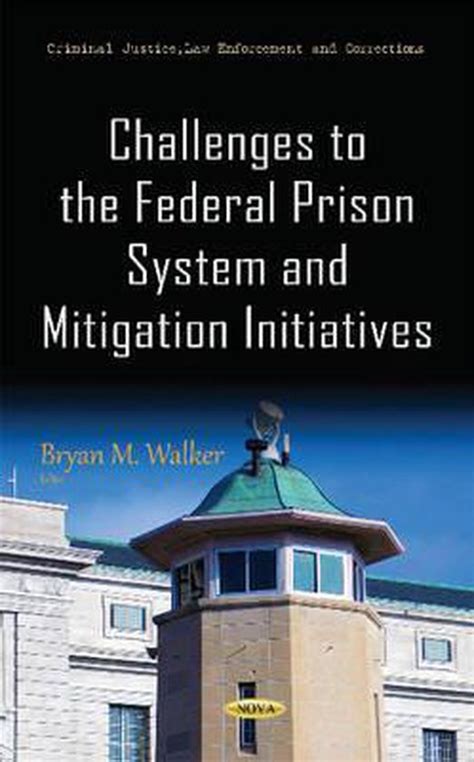 read online challenges federal prison mitigation initiatives Reader